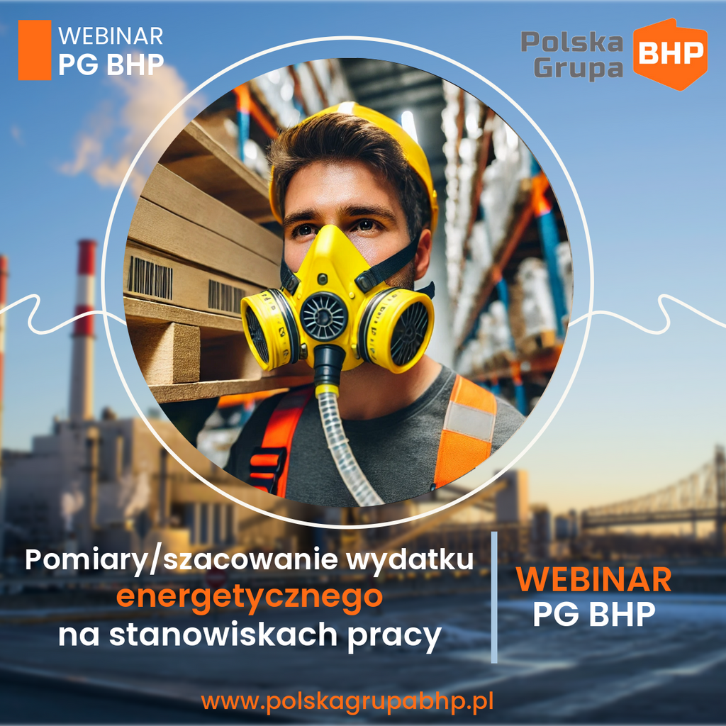 Pomiary/szacowanie wydatku energetycznego na stanowiskach pracy.