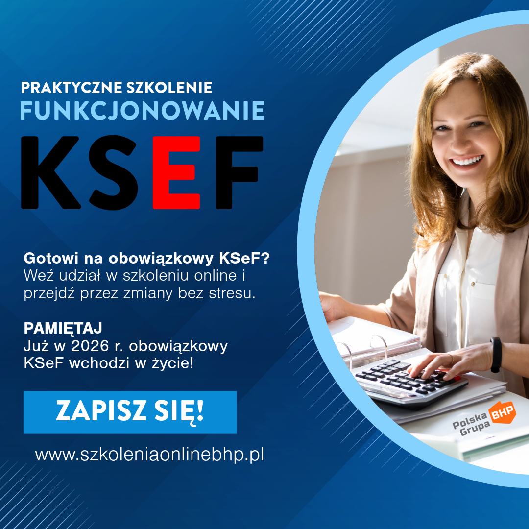 Funkcjonowanie KSeF – kompleksowy, praktyczny webinar, szkolenie